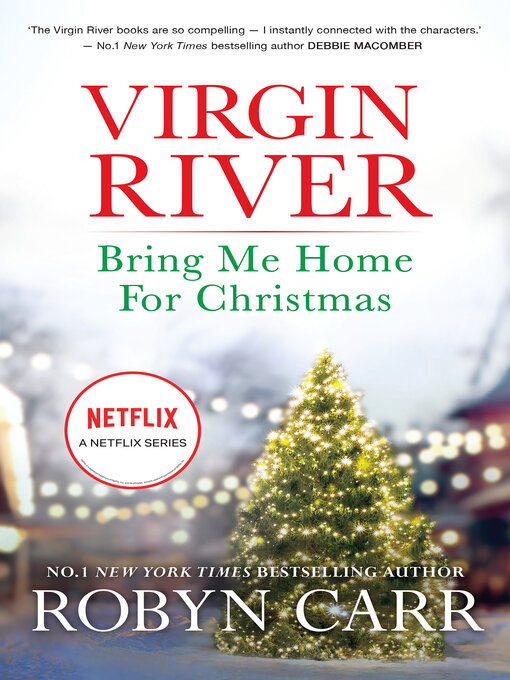 Title details for Bring Me Home for Christmas by Robyn Carr - Available